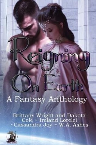 Cover of Reigning on Earth Anthology