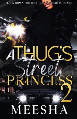 Book cover for A Thug's Street Princess 2