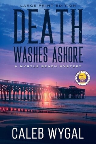 Cover of Death Washes Ashore - Large Print Edition