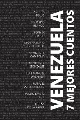 Cover of 7 mejores cuentos - Venezuela