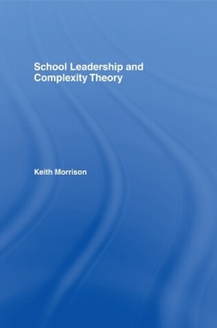 Cover of School Leadership and Complexity Theory