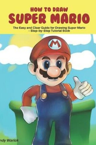 Cover of How to Draw Super Mario