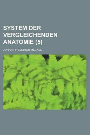 Cover of System Der Vergleichenden Anatomie (5)