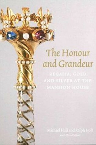 Cover of The Honour and Grandeur