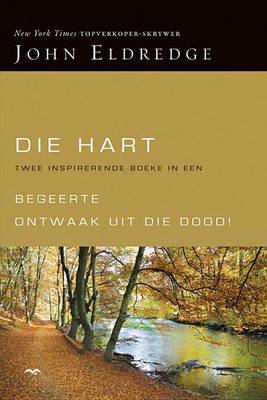 Book cover for Die Hart: Begeerte En Ontwaak Uit Die Dood Omnibus