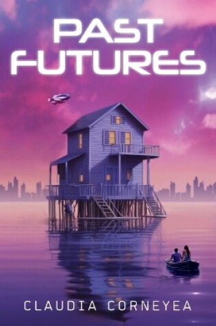 Cover of Past Futures
