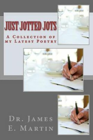 Cover of Just Jotted Jots