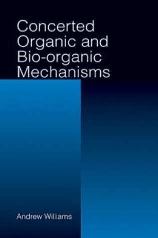 Cover of Concerted Organic and Bio-Organic Mechanisms