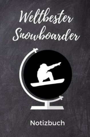 Cover of Weltbester Snowboarder Notizbuch