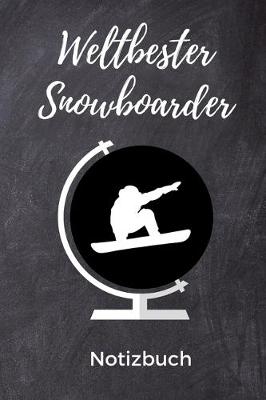 Book cover for Weltbester Snowboarder Notizbuch