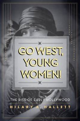 Book cover for Go West, Young Women!