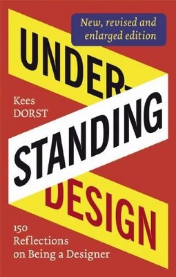 Book cover for Understanding Design: 175 reflections on being a designer