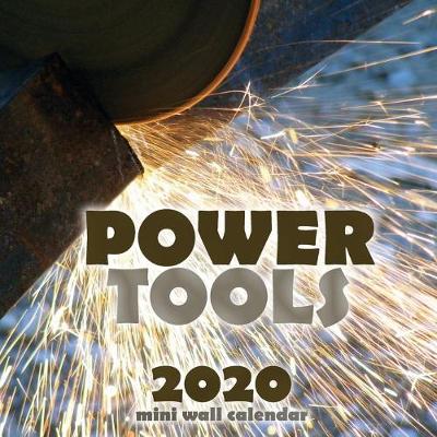 Cover of Power Tool 2020 Mini Wall Calendar