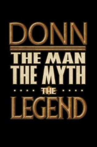 Cover of Donn The Man The Myth The Legend
