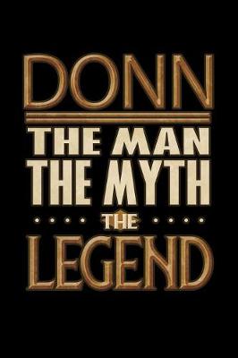 Book cover for Donn The Man The Myth The Legend