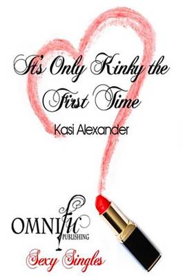 Book cover for It's Only Kinky the First Time