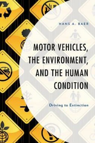 Cover of Motor Vehicles, the Environment, and the Human Condition