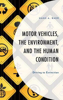 Cover of Motor Vehicles, the Environment, and the Human Condition