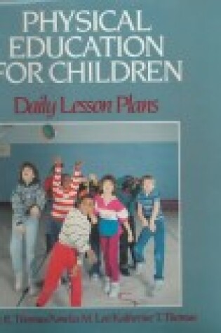 Cover of Physical Education for Children