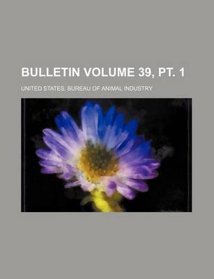 Book cover for Bulletin Volume 39, PT. 1