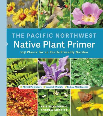 Book cover for The Pacific Northwest Native Plant Primer