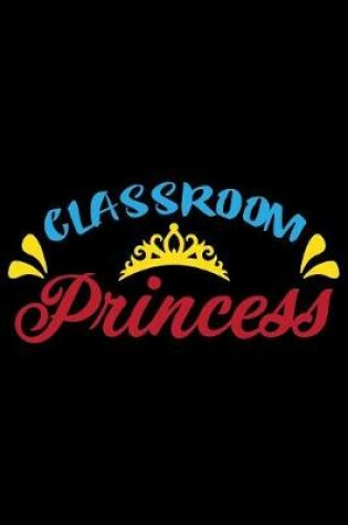 Cover of Classroom Princess