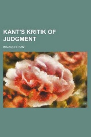 Cover of Kant's Kritik of Judgment