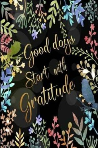 Cover of Good Days Start With Gratitude