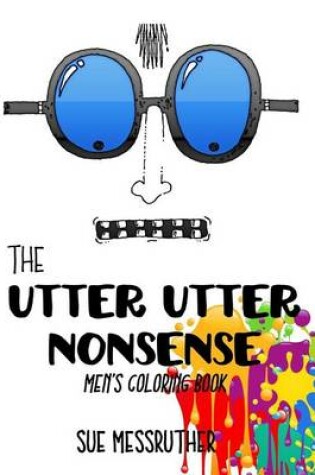 Cover of The Utter Utter Nonsense Men's Coloring Book