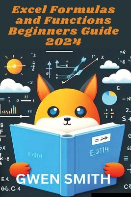 Book cover for Excel Formulas and Functions Beginners Guide 2024