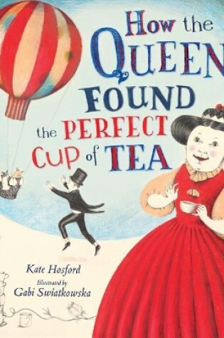 Cover of How the Queen Found the Perfect Cup of Tea