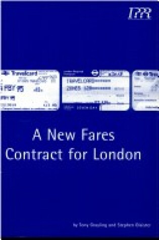 Cover of A New Fares Contract for London