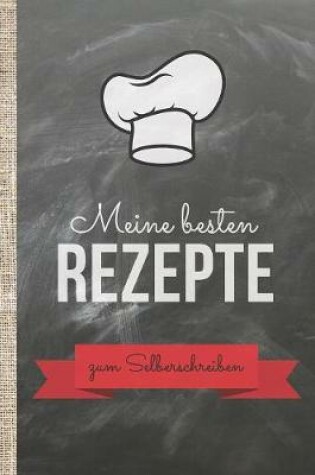 Cover of Meine besten Rezepte zum Selberschreiben