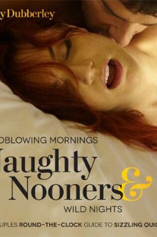Cover of Mindblowing Mornings, Naughty Nooners, and Wild Nights Card Deck