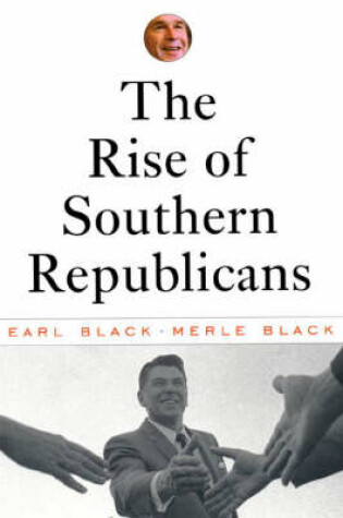 Cover of The Rise of Southern Republicans