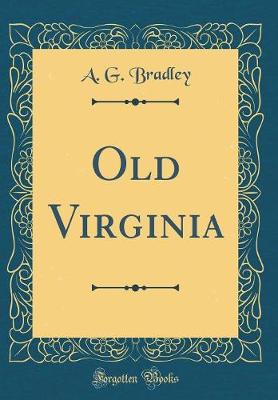 Book cover for Old Virginia (Classic Reprint)