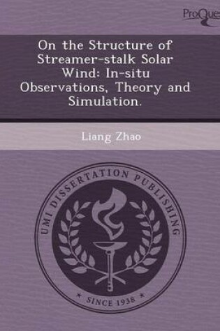 Cover of On the Structure of Streamer-Stalk Solar Wind: In-Situ Observations
