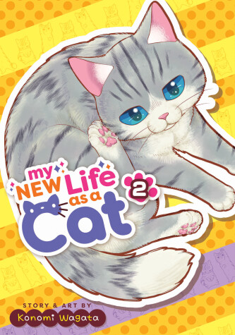 Book cover for My New Life as a Cat Vol. 2
