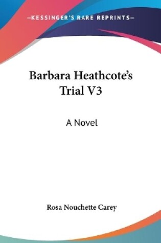 Cover of Barbara Heathcote's Trial V3