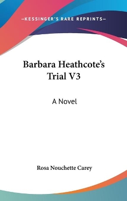 Book cover for Barbara Heathcote's Trial V3