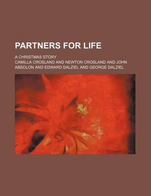 Book cover for Partners for Life; A Christmas Story