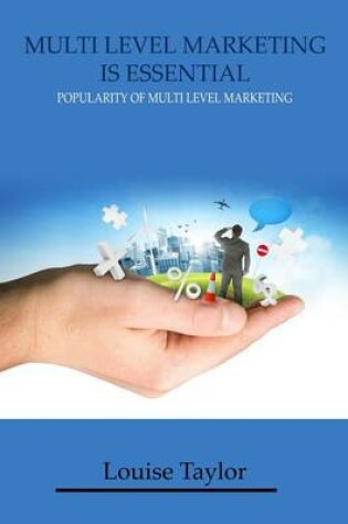 Cover of Multi Level Marketing Is Essential