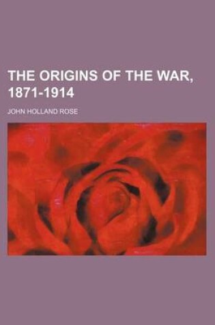 Cover of The Origins of the War, 1871-1914