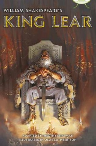 Cover of Bug Club Independent Fiction Year 6 Red B  William Shakespeare's King Lear