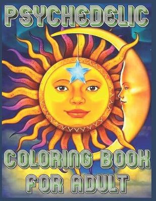 Book cover for psychedelic coloring book for adult