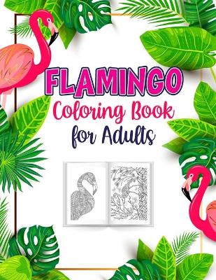 Book cover for Flamingo Coloring Book for Adults