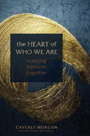 Cover of The Heart of Who We Are