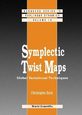 Book cover for Symplectic Twist Maps: Global Variational Techniques