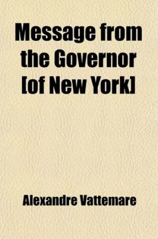 Cover of Message from the Governor [Of New York]