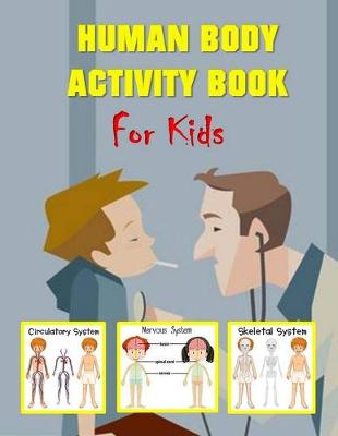 Book cover for Human Body Activity Book for Kids